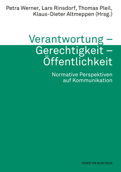 Verantwortung &ndash; Gerechtigkeit &ndash; &Ouml;ffentlichkeit - 