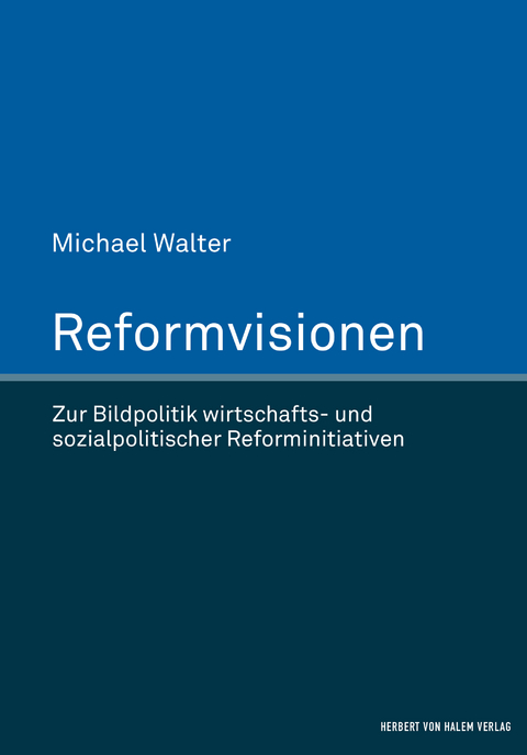 Reformvisionen - Michael Walter