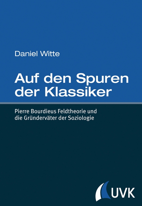 Auf den Spuren der Klassiker - Daniel Witte