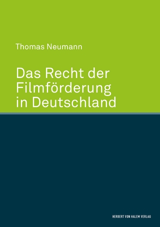 Das Recht der Filmförderung in Deutschland