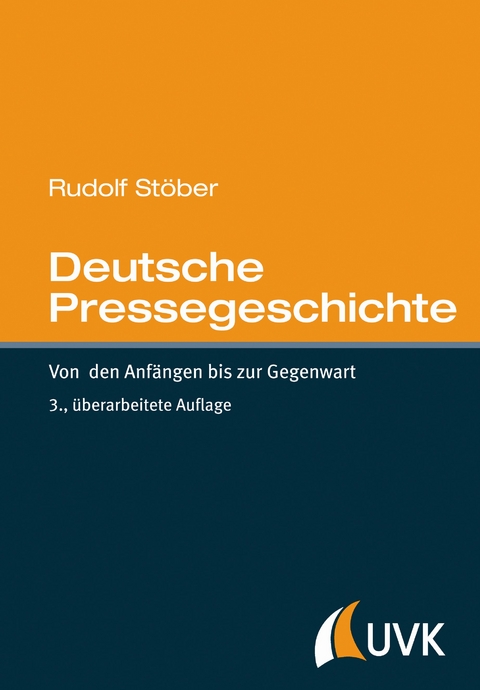Deutsche Pressegeschichte - Rudolf St&ouml;ber