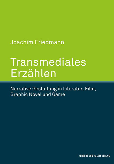 Transmediales Erz&auml;hlen - Joachim Friedmann