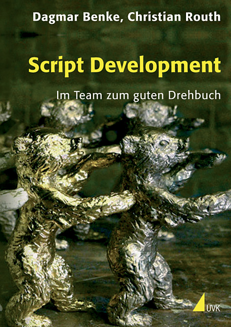 Script Development - Dagmar Benke, Christian Routh