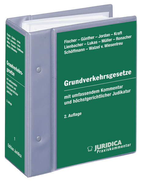 Die Grundverkehrsgesetze der &ouml;sterreichischen Bundesl&auml;nder inkl. 32. Erg.-Lfg. - Johannes Fischer, Roland G&uuml;nther, Peter Jordan, Harald Kraft, Georg Lienbacher, Meinhard Lukas, Johannes M&uuml;ller, Harald Ronacher, Klaus Sch&ouml;ffmann, Thomas E Walzel von Wiesentreu