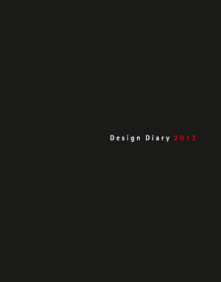Design Diary 2013 - 