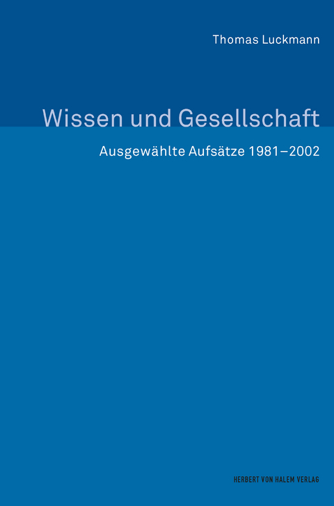 Wissen und Gesellschaft - Thomas Luckmann