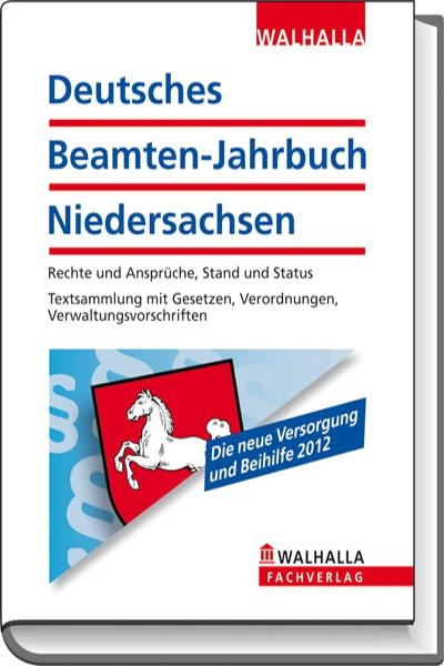 Deutsches Beamten-Jahrbuch Niedersachsen Taschenausgabe 2012 - Walhalla Walhalla Taschenausgabe