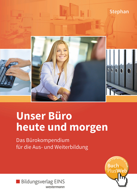Unser Büro heute und morgen - Ingrid Stephan