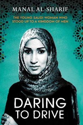 Daring to Drive - Manal al-Sharif