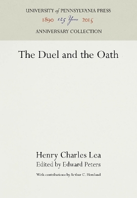 The Duel and the Oath - Henry Charles Lea