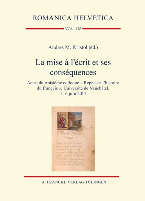 La mise &agrave; l&rsquo;&eacute;crit et ses cons&eacute;quences - Andres M. Kristol