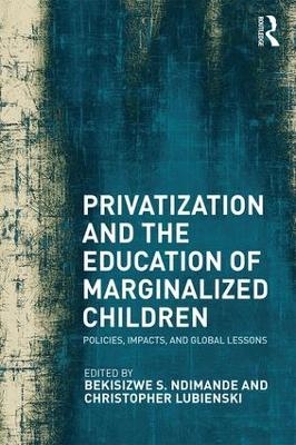 Privatization and the Education of Marginalized Children - 