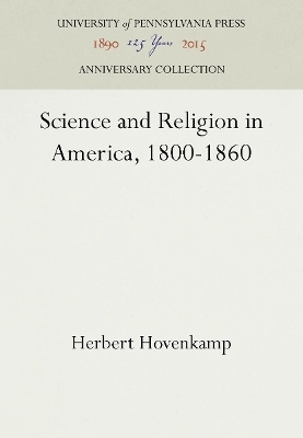 Science and Religion in America, 1800-1860 - Herbert Hovenkamp