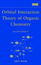Orbital Interaction Theory of Organic Chemistry - Arvi Rauk