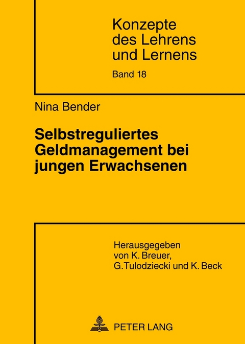 Selbstreguliertes Geldmanagement bei jungen Erwachsenen - Nina Bender