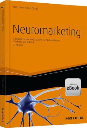 Neuromarketing - Hans-Georg H&auml;usel