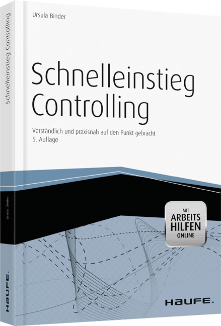 Schnelleinstieg Controlling - Ursula Binder
