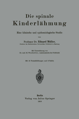 Die spinale Kinderlähmung