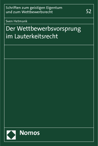 Der Wettbewerbsvorsprung im Lauterkeitsrecht