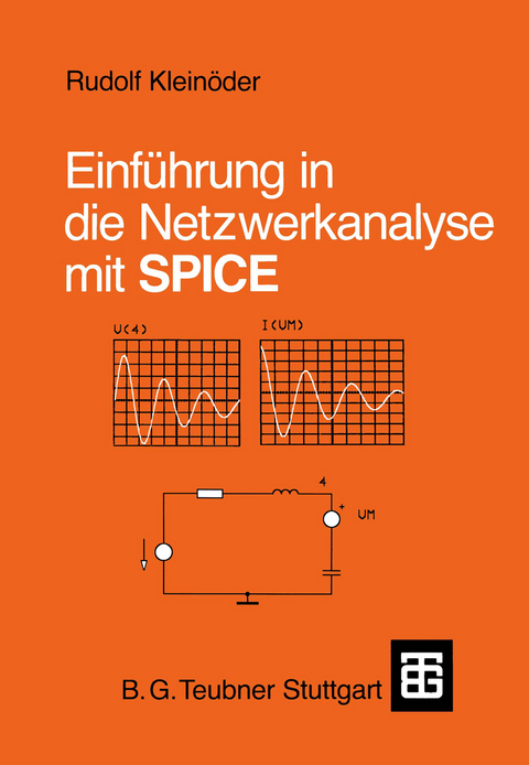 Einf&uuml;hrung in die Netzwerkanalyse mit SPICE