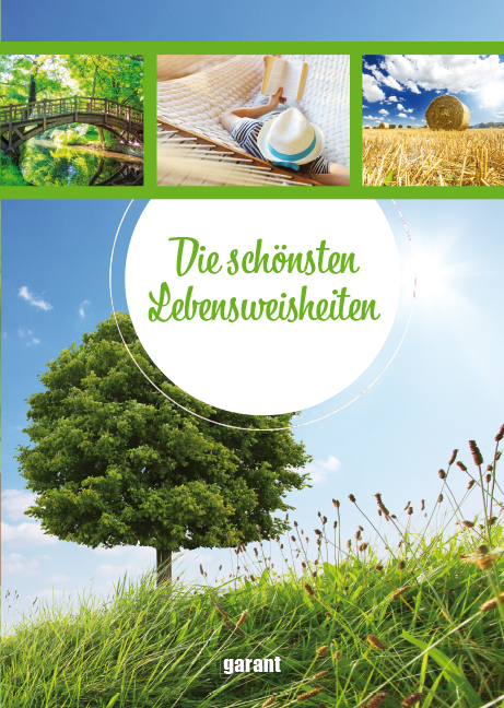 Die sch&ouml;nsten Lebensweisheiten