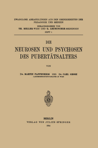 Die Neurosen und Psychosen des Pubertätsalters