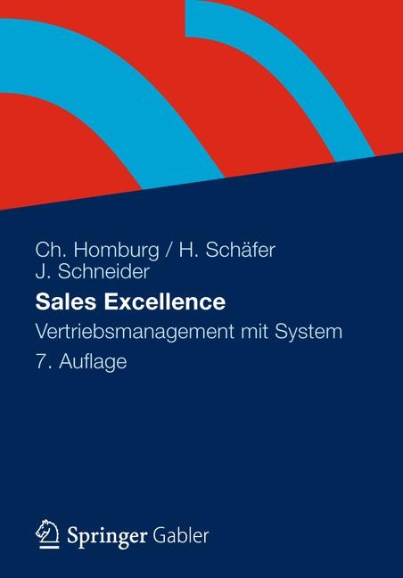 Sales Excellence - Christian Homburg, Heiko Sch&auml;fer, Janna Schneider