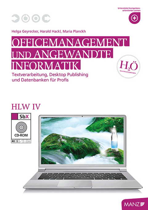 Officemanagement & Angewandte Informatik HLW IV - Rainer Baier, Martin Bauer, Helga Geyrecker, Maria Planckh, Wolfgang Apfler