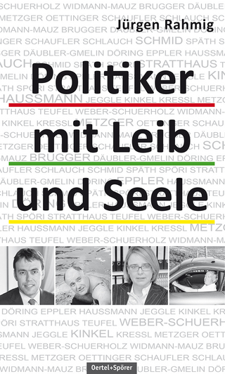 Politiker mit Leib und Seele
