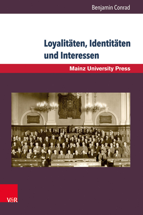 Loyalit&auml;ten, Identit&auml;ten und Interessen - Benjamin Conrad