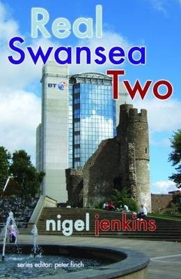 Real Swansea Two - Nigel Jenkins