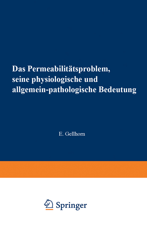 Das Permeabilit&auml;tsproblem - Ernst Gellhorn