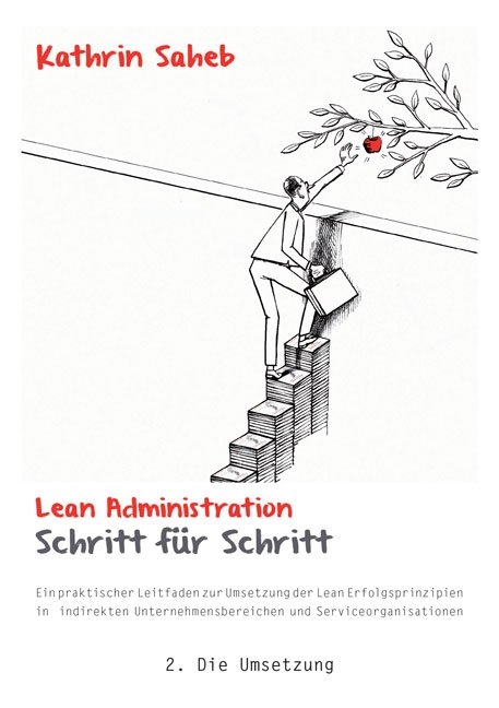 Lean Administration Schritt f&uuml;r Schritt - Kathrin Saheb