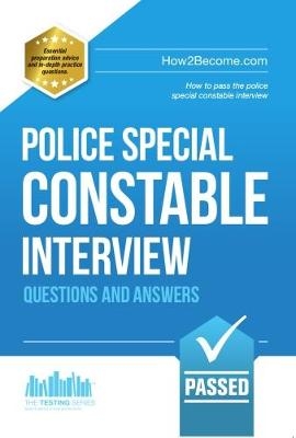 Police Special Constable Interview Questions and Answers - Richard McMunn