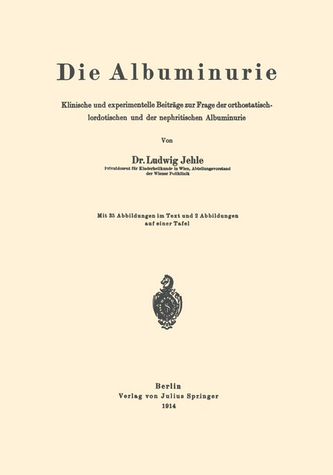 Die Albuminurie - Ludwig Jehle