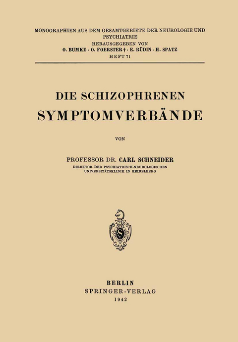 Die Schizophrenen Symptomverb&auml;nde - Carl Schneider