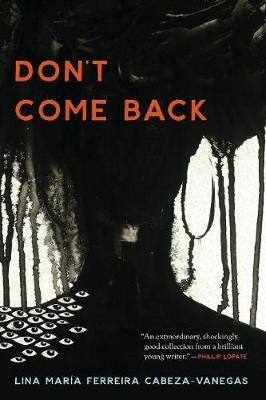 Don't Come Back - Lina Mar&iacute;a Ferreira Cabeza-Vanegas