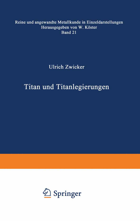 Titan und Titanlegierungen - U. Zwicker