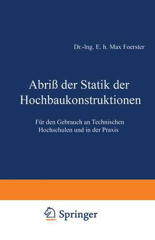 Abriß der Statik der Hochbaukonstruktionen