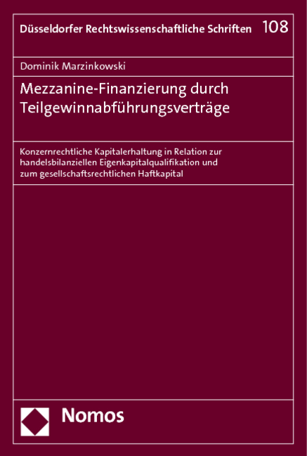 Mezzanine-Finanzierung durch Teilgewinnabf&uuml;hrungsvertr&auml;ge - Dominik Marzinkowski
