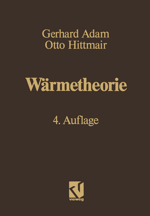 W&auml;rmetheorie - Gerhard Adam, Otto Hittmair