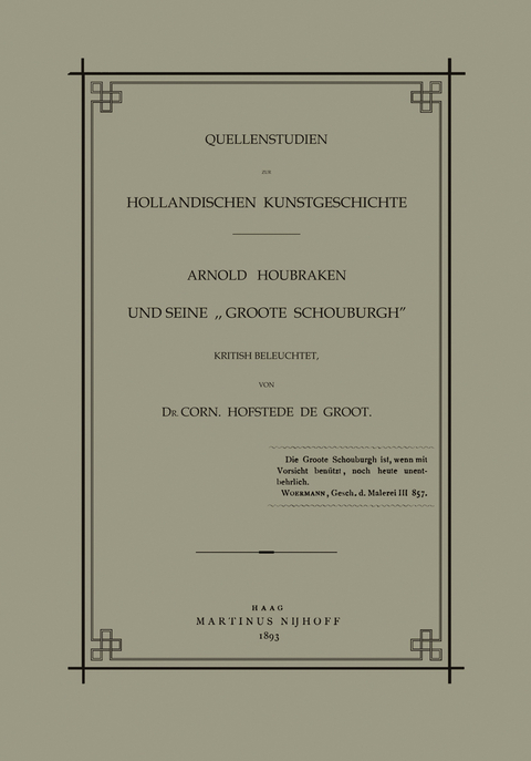 Quellenstudien zur Holl&auml;ndischen Kunstgeschichte - Arnold Houbraken