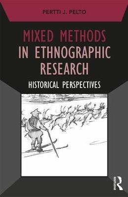 Mixed Methods in Ethnographic Research - Pertti J. Pelto
