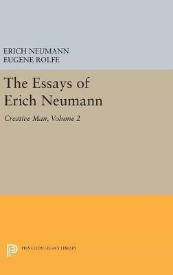The Essays of Erich Neumann, Volume 2 - Erich Neumann