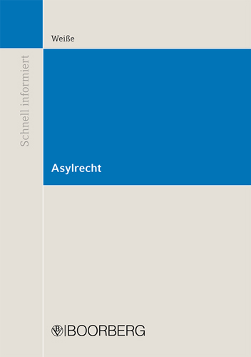 Asylrecht - Andr&eacute; Wei&szlig;e