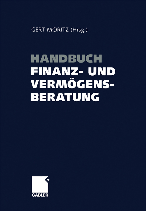 Handbuch Finanz- und Verm&ouml;gensberatung - 