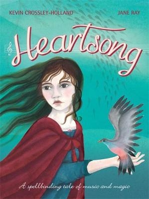 Heartsong - Kevin Crossley-Holland