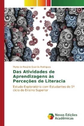 Das Atividades de Aprendizagens às Perceções de Literacia - Maria do Rosário Queirós Rodrigues