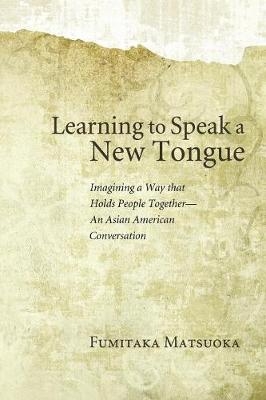 Learning to Speak a New Tongue