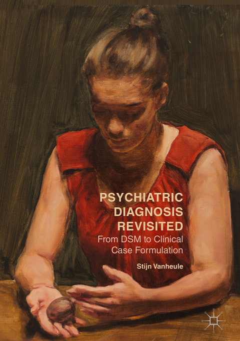 Psychiatric Diagnosis Revisited - Stijn Vanheule